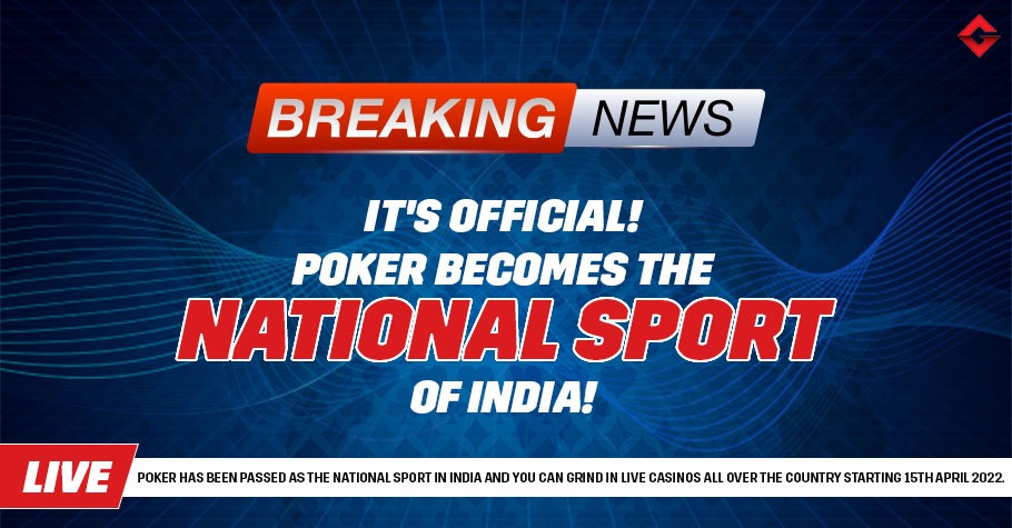 Poker Declared As The National Sport Of India