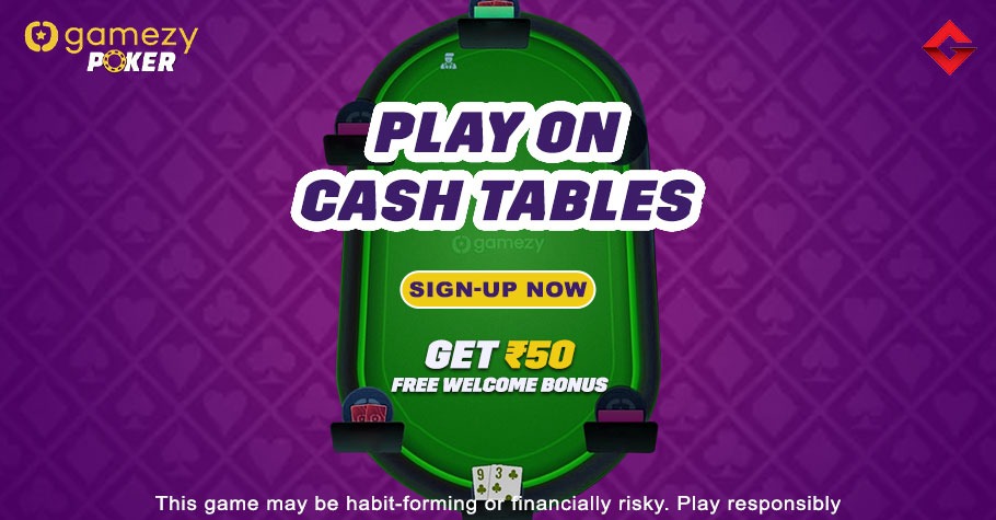 Cash Tables On Gamezy Poker Are A Steal Deal