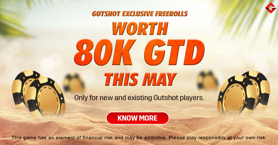 Get Ready For Gutshot’s Exclusive Freerolls Worth 80K