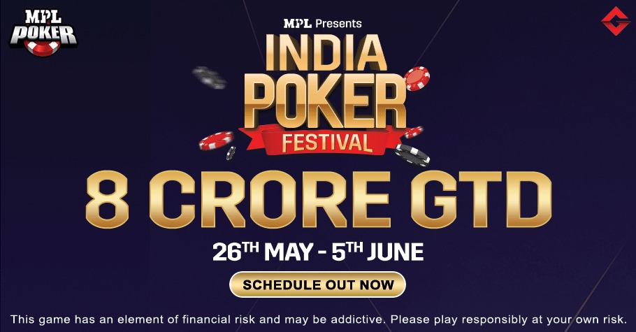 MPL Poker’s India Poker Festival Schedule Is OUT NOW!