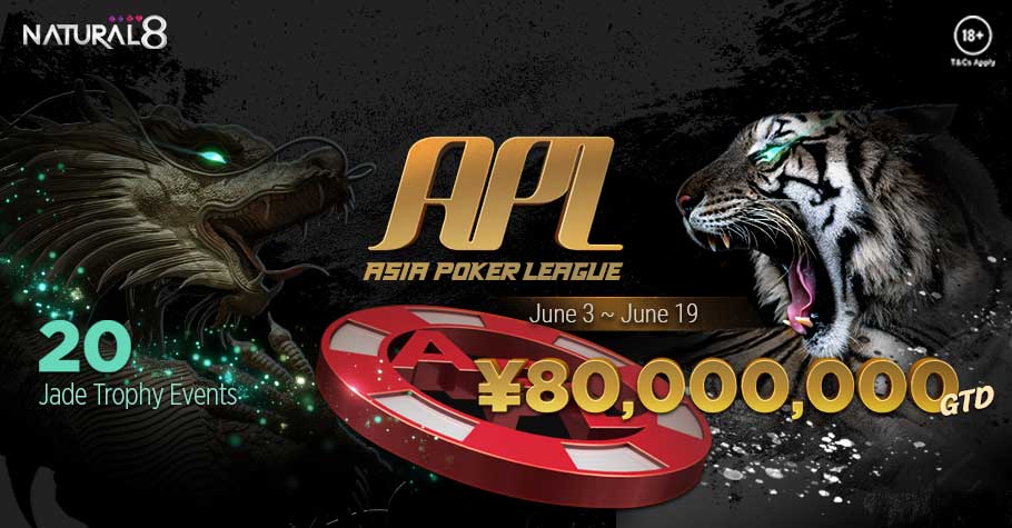 Natural8’s Asia Poker League Is Here To Help You Become Rich In June