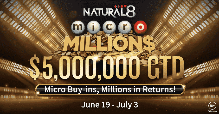 Natural8’s $50 Lakh GTD MicroMillion$ Is Where You Should Be Grinding