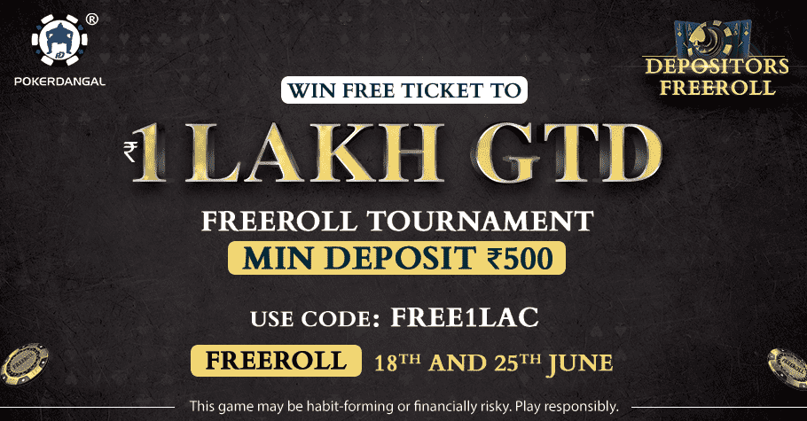 Don’t Miss PokerDangal’s 1 Lakh GTD Depositors Freeroll