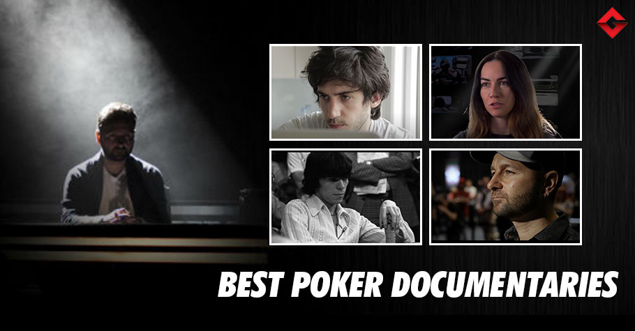 Top 7 Must Watch Poker Documentaries
