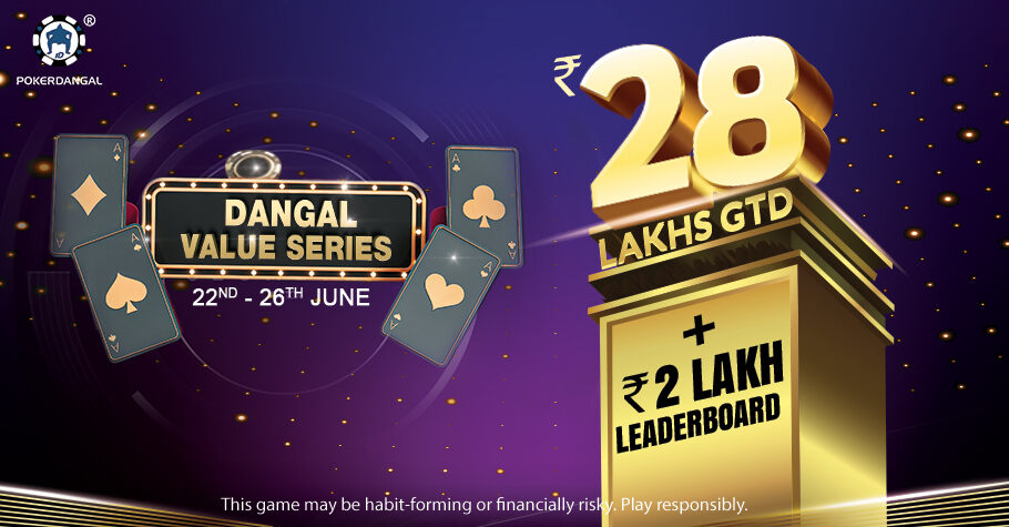Dangal Value Series On PokerDangal Offers 30 Lakh GTD