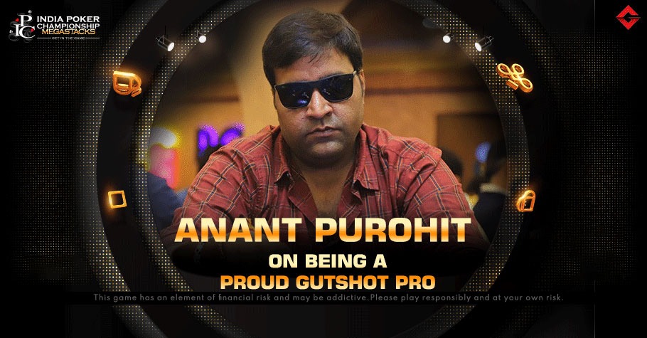 Anant Purohit Spills The Beans About Being A Gutshot Pro