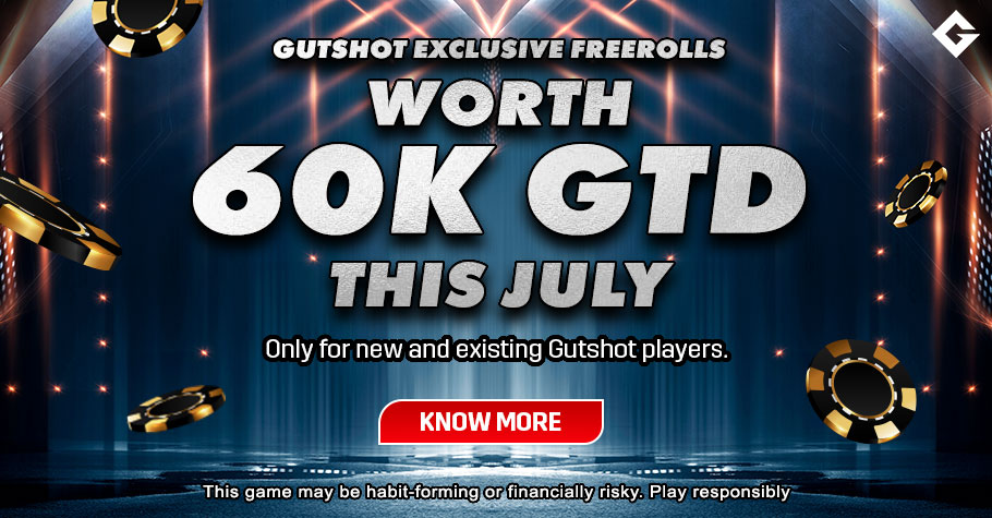 This July, Gutshot Has Freerolls Worth 60K Just For You
