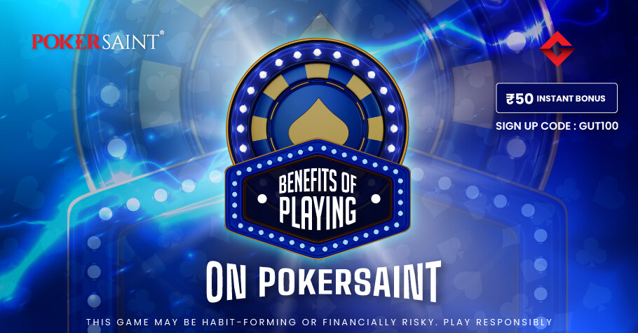 Benefits Of Playing On PokerSaint