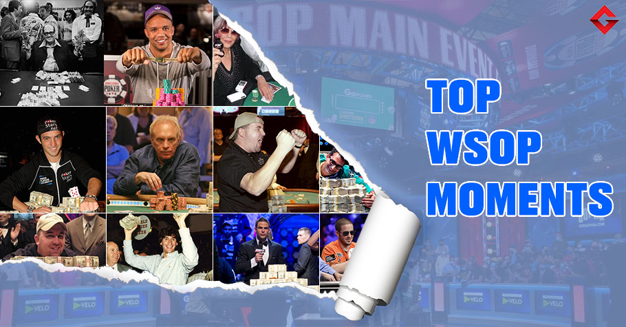5 Memorable Moments From WSOP