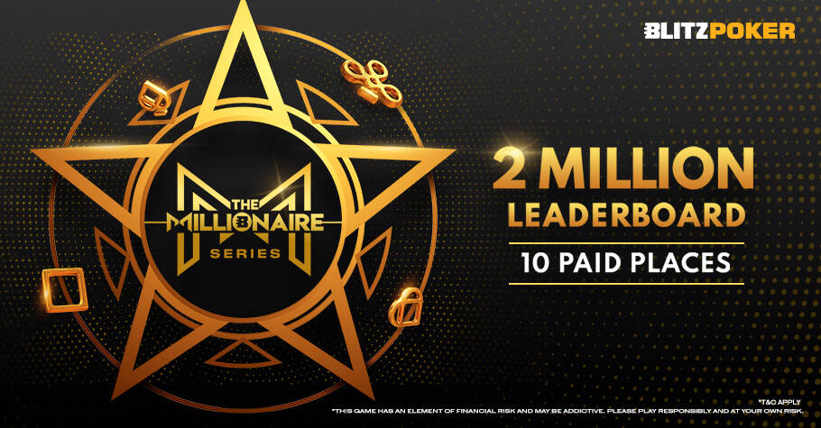 Can You Reach No 1 Spot On BLITZPOKER’S Millionaire Series Leaderboard?