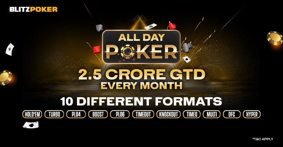 Play Poker All Day On BLITZPOKER To Win From ₹2.5 Crore GTD