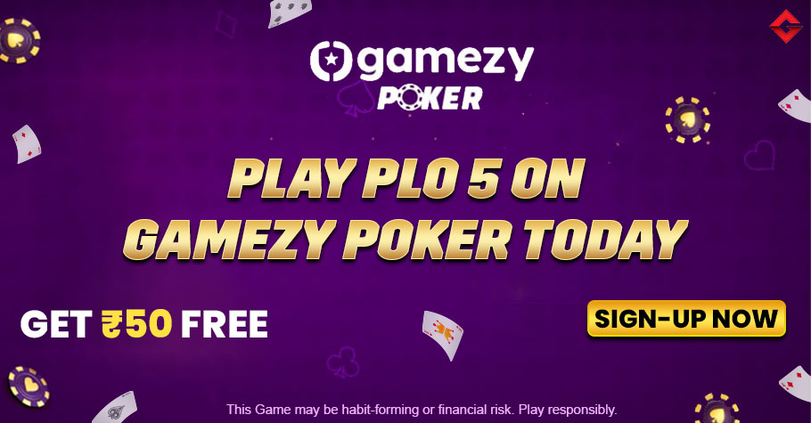 Don’t Miss PLO 5 Cash Games On Gamezy Poker