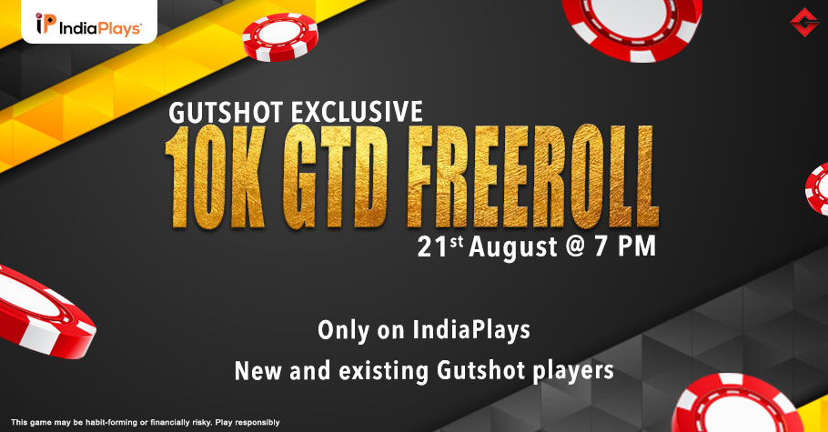 Win Big For FREE With Gutshot 10K Freeroll On IndiaPlays