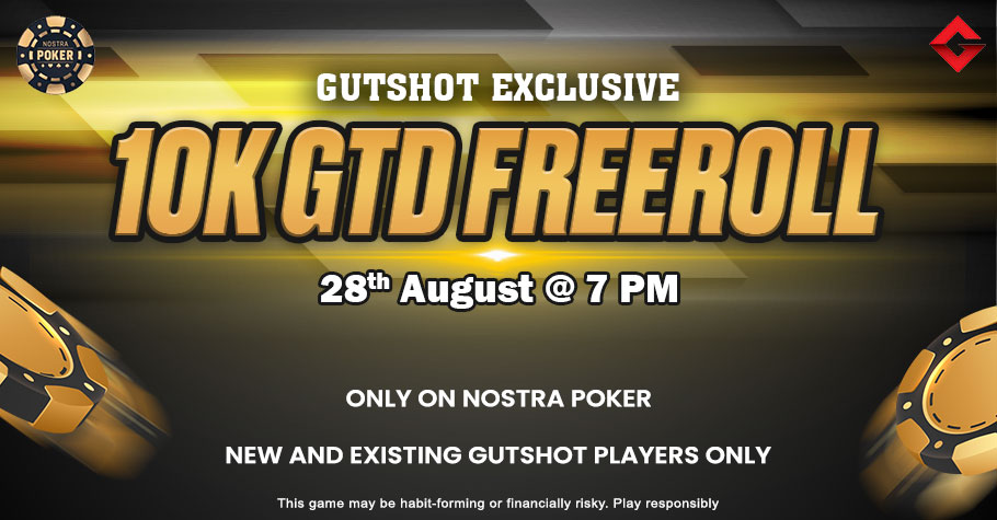 Win Big This Weekend With Gutshot’s Exclusive 10K Freeroll