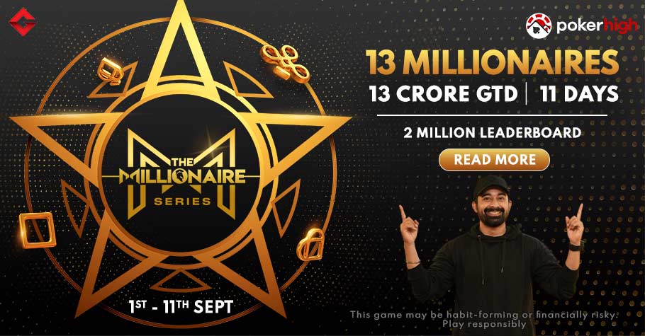 Big Rewards Await On PokerHigh’s 13 Crore GTD Millionaire Series