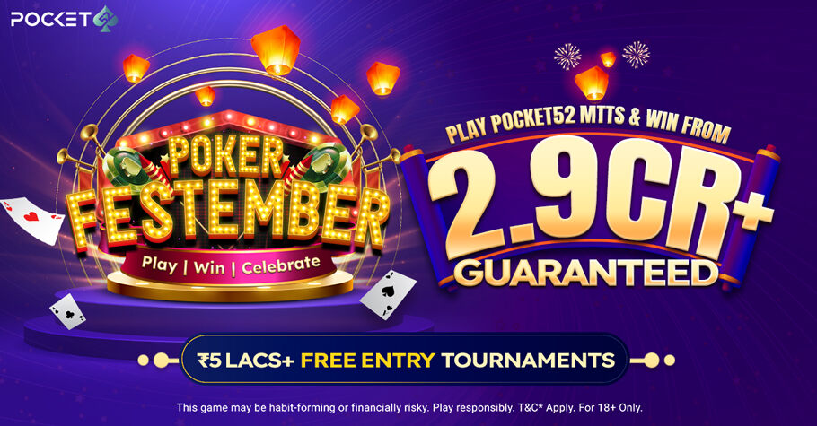 Poker Festember On Pocket52 Comes With Bigger Guarantees!