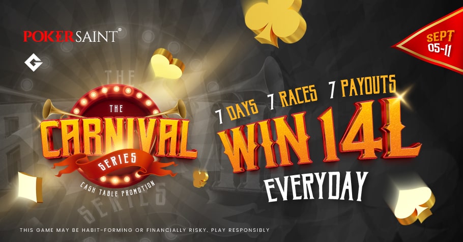 The Carnival Series By PokerSaint Offers 14 Lakh In 7 Days!