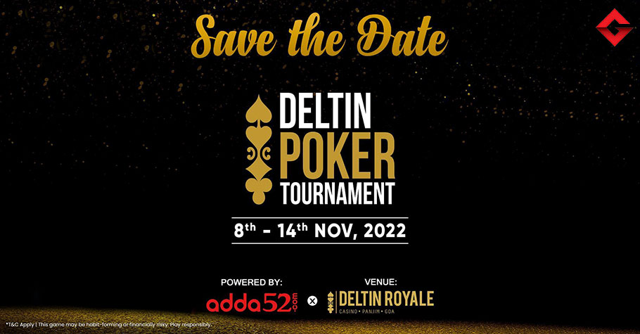 Deltin Poker Tournament Is Coming This November!