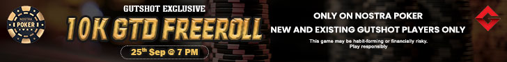 Nostra Poker Gutshot 10K GTD Freeroll 25th Sep 2022