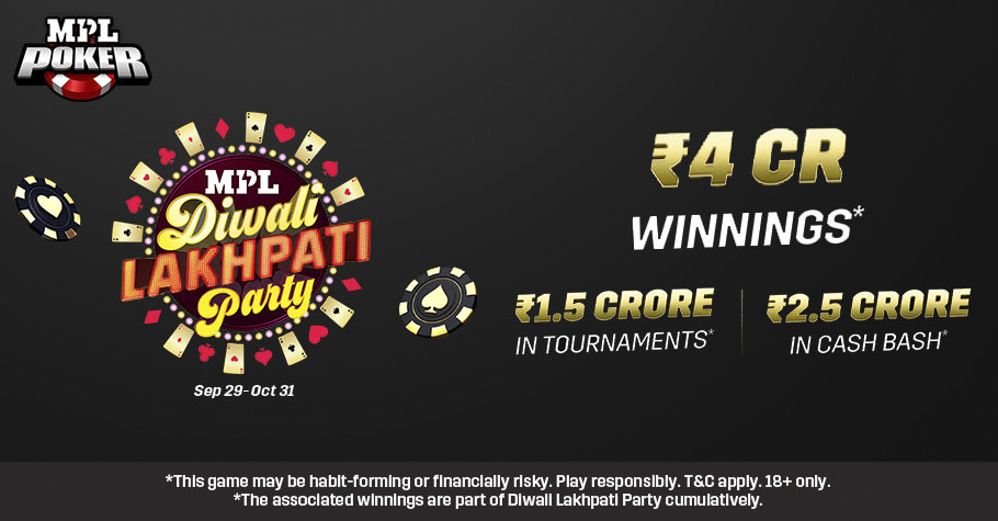 MPL Poker Diwali Lakhpati Party - ₹4 Crore prize pool