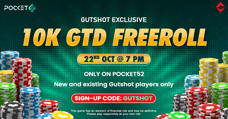 Get Ready For Gutshot’s 10K Freeroll On Pocket52
