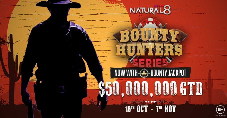 Hunt Or Be Hunted At Natural8's Bounty Hunter Series