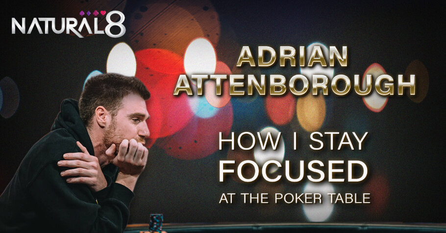 How To Focus In Poker