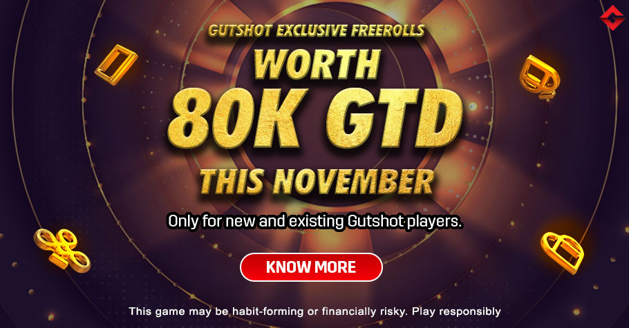 Gutshot Exclusive Freerolls Worth ₹80K GTS This November