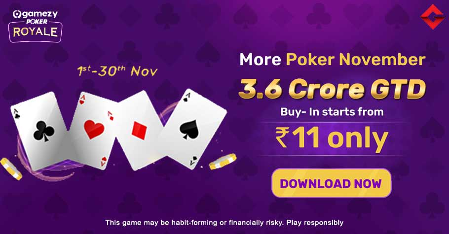 Gamezy Poker’s November Tourneys Are Worth ₹3.6 Crore GTD