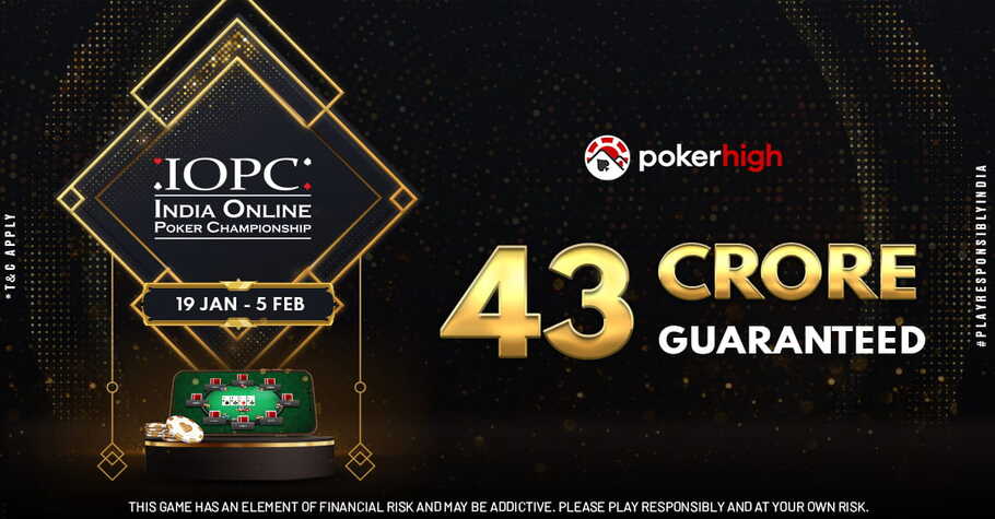 PokerHigh IOPC Jan'23 ₹43 Crore GTD