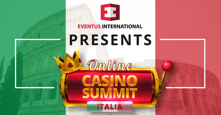 Eventus International Launches Brand New C-Level Event - Online Casino Summit Italia!