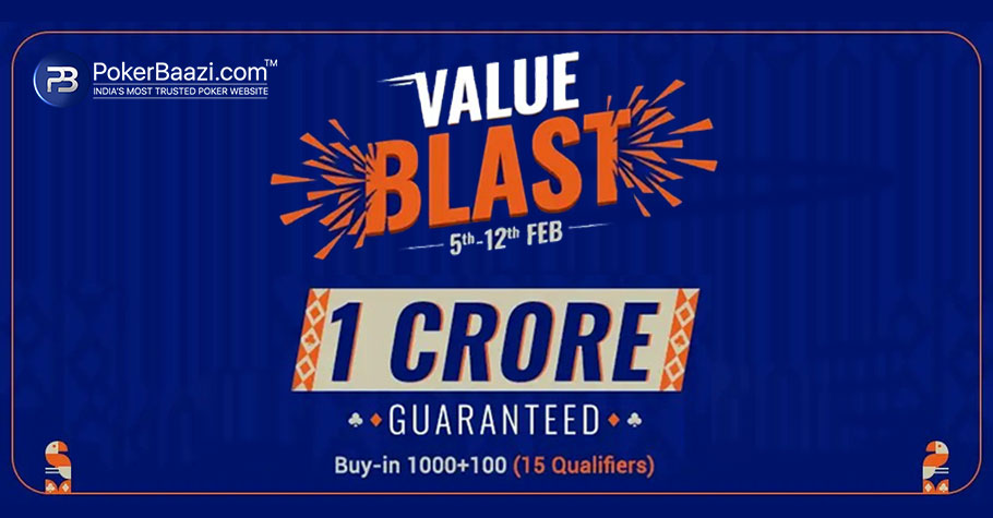 PokerBaazi Value Blast ₹1 Crore GTD February 2023