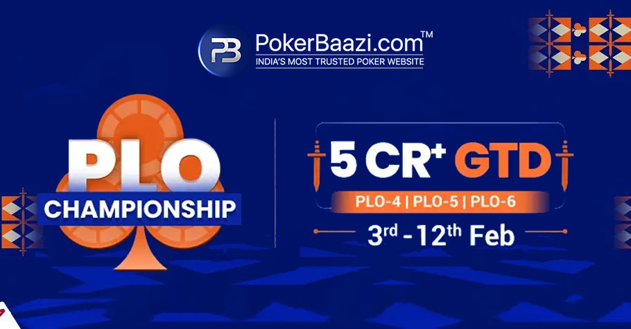 PokerBaazi PLO Championship 5 Crore GTD - February 2023