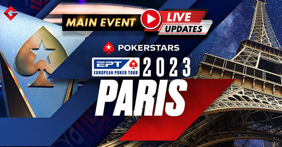 EPT Paris 2023 - Main Event Live Updates