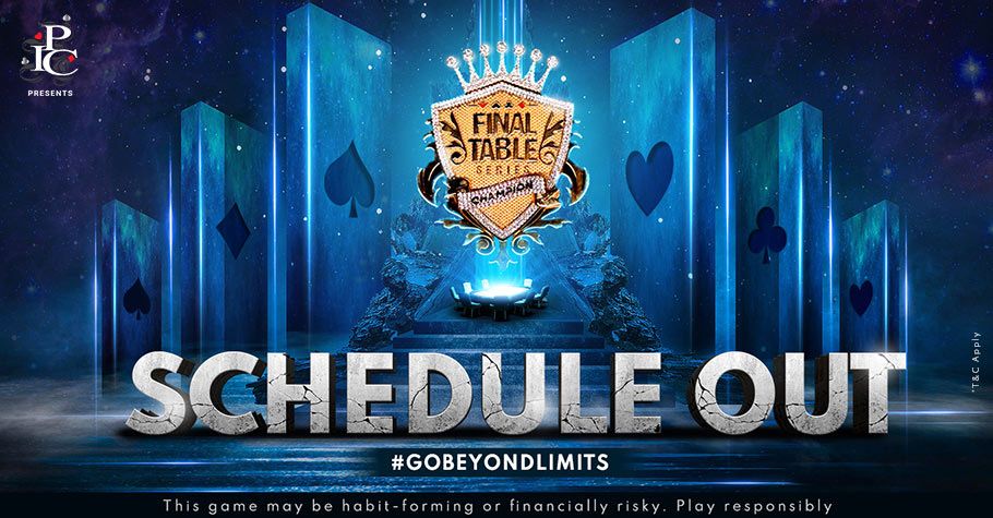 Final Table Series Schedule Is Out!