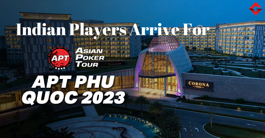 Indian Players Arrive In Time For APT Phu Quoc 2023