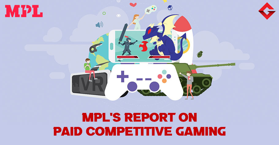 Check Out What MPL’s Report On Paid Competitive Gaming