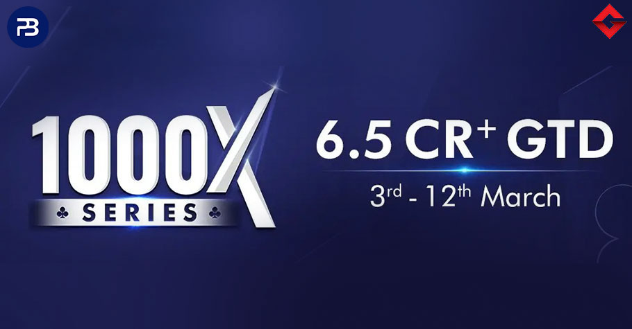 PokerBaazi 1000X Series Offers 6.5+ Crore!