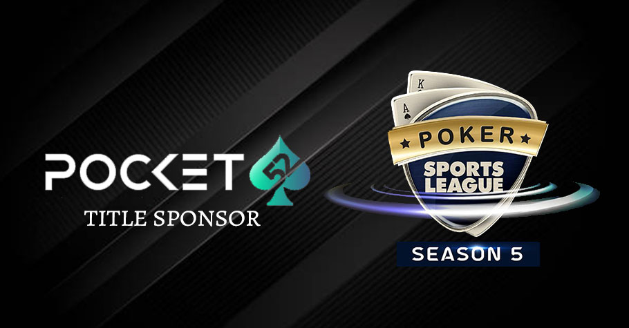 Poker Sports League Season 5 Has Pocket52 As The Title Sponsor