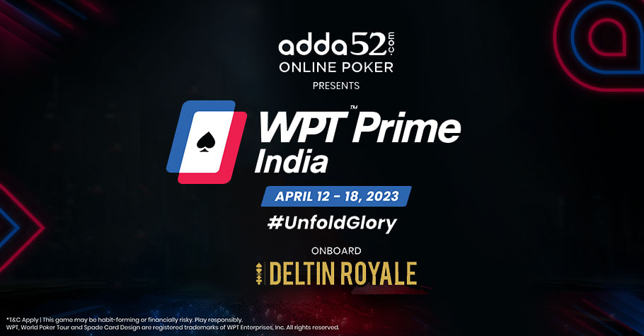 WPT Prime India April 2023 Is Here! Get Ready To #UnfoldGlory