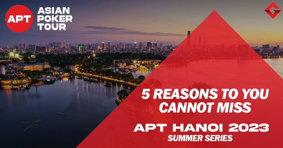 5 Reasons You Cannot Miss APT Summer Series Hanoi 2023