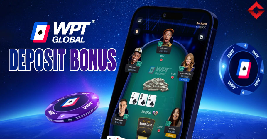 WPT Global 100% Deposit Match Bonus Is A Winner!