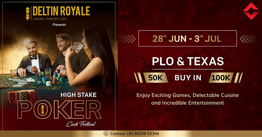 Deltin Royale Announces High Stakes Poker Cash Festival
