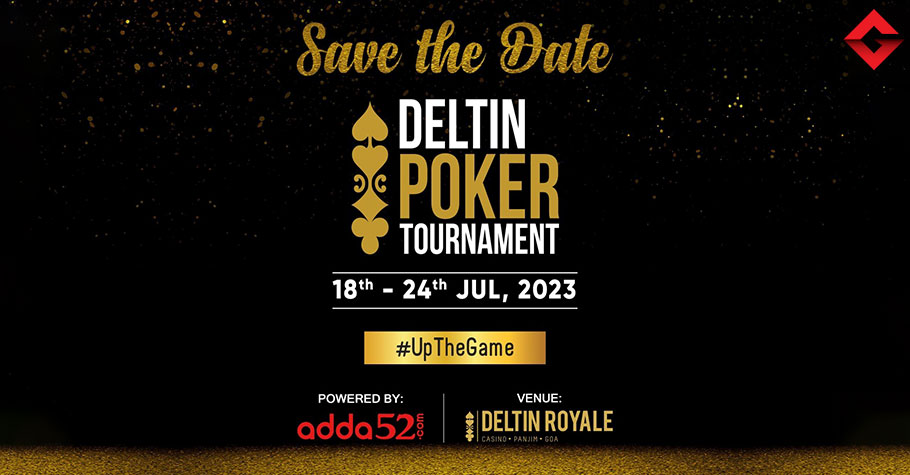 It's Official! Deltin Poker Tournament 2023 Announced