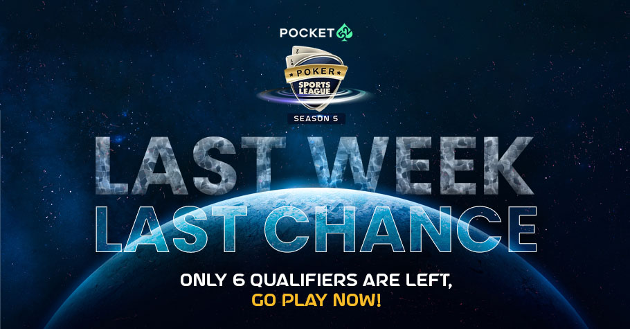 Last Chance To Qualify For Pocket52 PSL Season 5
