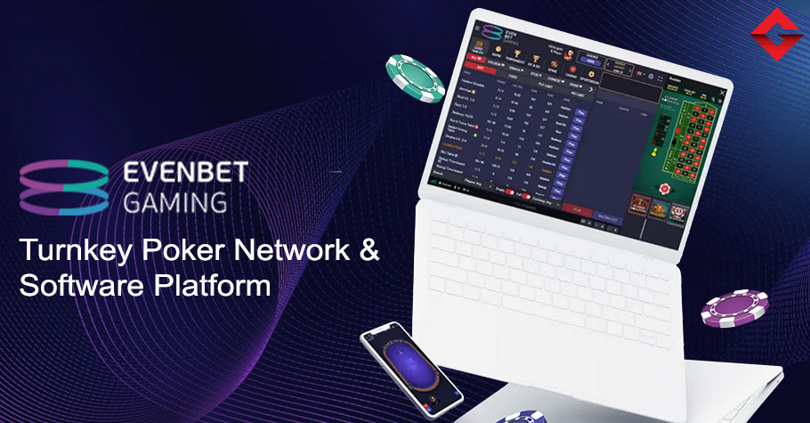 What Does EvenBet Poker Network Offer?