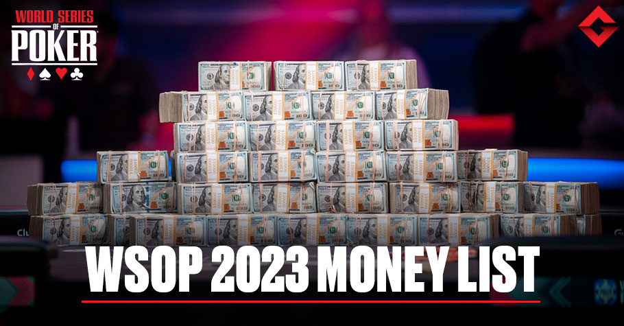 WSOP 2023 Money List: Who Ranks First?