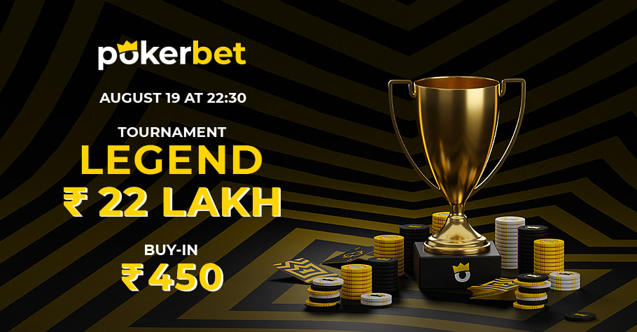 Pokerbet’s LEGEND Is Your Gateway To ₹22 Lakh With Just ₹450