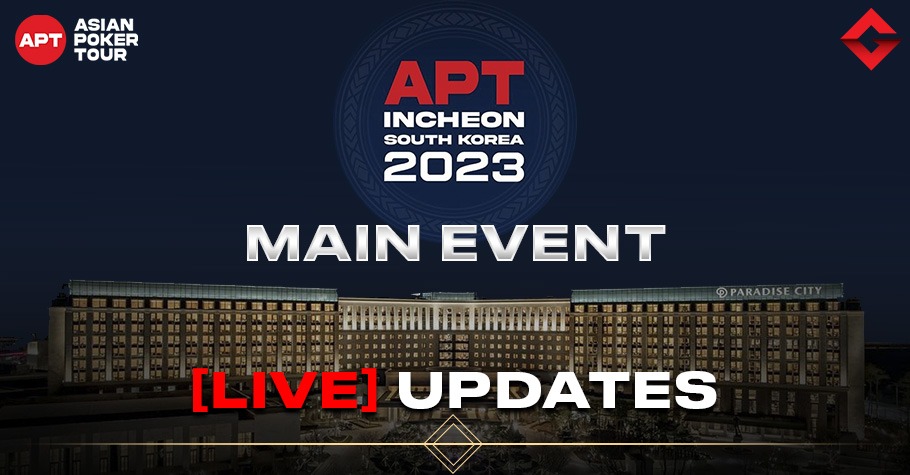 APT Incheon 2023 Main Event Live Updates