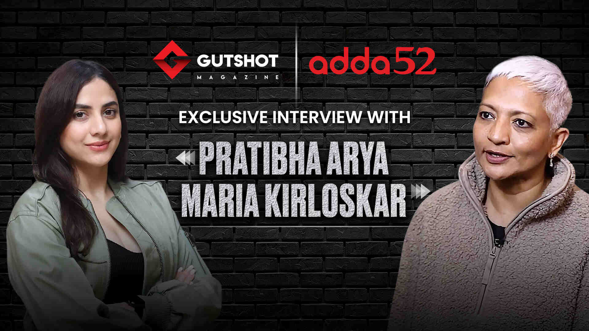 Gutshot Exclusive with Maria Kirloskar and Pratibha Arya, Adda52 Game Ambassadors